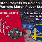 houston rockets vs golden state warriors match player stats